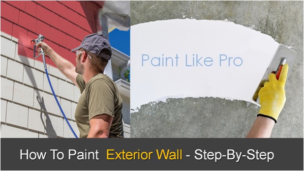 How To Paint Exterior Walls DIY Project Guide